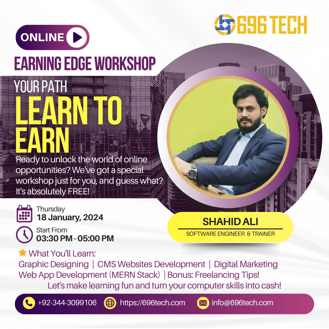 The Path to Digital Mastery: 'Learn to Earn' Workshop Hosted by 696 Technologies